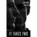 It Takes Two