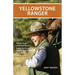 Yellowstone Ranger: Stories from a Life in Yellowstone