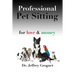 Professional Pet Sitting for Love & Money