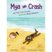 Mya and Crash: and Their Super Awesome, Spectacular Beach Adventure