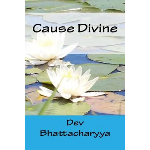 Cause Divine: Brahma Sutra, Veda and Early Vedanta