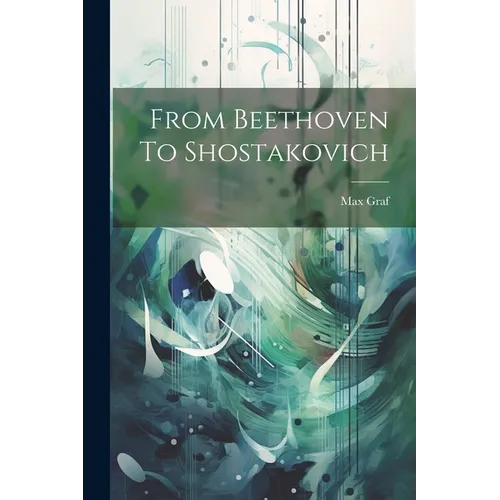From Beethoven To Shostakovich