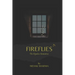 Fireflies: The Hopeless Romantics