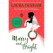 Marry and Bright: A Holiday Novella