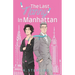 The Last Nanny In Manhattan: Nannies of New York Book 1
