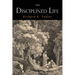 The Disciplined Life