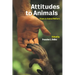 Attitudes to Animals: Views in Animal Welfare