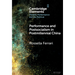 Performance and Postsocialism in Postmillennial China
