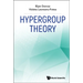 Hypergroup Theory