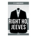 Right Ho, Jeeves (Unabridged)