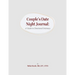 Couples Date Night Journal: A Guide to Emotional Intimacy