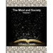 The Mind and Society, Vol. 1: Trattato Di Sociologia Generale