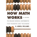 How Math Works: A Guide to Grade School Arithmetic for Parents and Teachers