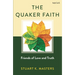 The Quaker Faith: Friends of Love and Truth