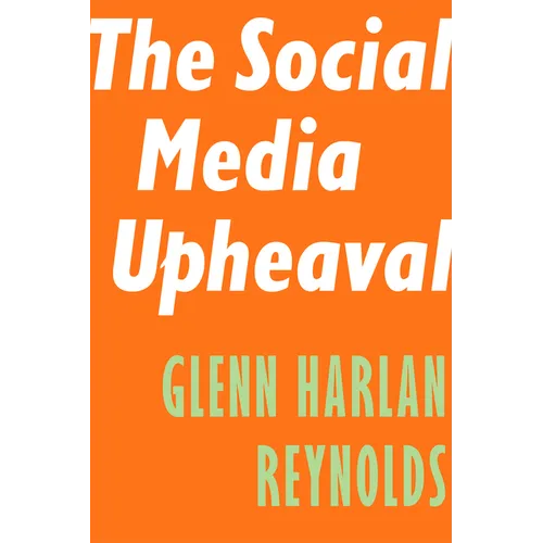The Social Media Upheaval