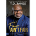 Favor Ain't Fair: 90 Promises for Experiencing God's Blessing, Abundance, and Provision