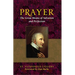 Prayer: The Great Means of Salvation and Perfection