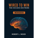Wired to Win: The Success Doctrine - Workbook