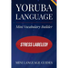 Yoruba Language Mini Vocabulary Builder: Stress Labeled!
