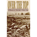 Over the Top: Veterans of the First World War