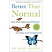 Better Than Normal: How What Makes You Different Can Make You Exceptional