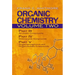 Organic Chemistry, Volume Two: Part III: Aromatic Compounds Part IV: Heterocyclic Compounds Part V: Organophosphorus and Organometallic Compounds Volu
