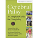 Cerebral Palsy: A Complete Guide for Caregiving