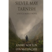 Silver May Tarnish