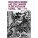 Monstrous Women and Ecofeminism in the Victorian Gothic, 1837-1871