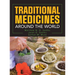 Traditional Medicines Around the World