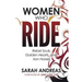 Women Who Ride: Rebel Souls, Golden Hearts, and Iron Horses