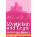 Mysticism and Logic and Other Essays
