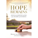 Hope Remains: Seeing the Goodness of God in the Shadow of Suffering