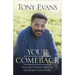 Your Comeback: Your Past Doesn't Have to Determine Your Future