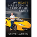 My Heart Has Been in it from the Start