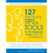 127 More Amazing Tips and Tools for the Therapeutic Toolbox: Dbt, CBT and Beyond: Handouts, Activities & Worksheets for Creative Individual & Group Th