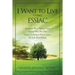 I Want to Live Using Essiac: For Anyone Who Is Fighting Cancer, Helping Others Who Have Cancer, or Trying to Prevent Cancer. the Truth about Essiac