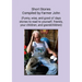 Short Stories Compiled by Farmer John: (Funny, wise and good ol' days stories to read to yourself, friends, your children and grandchildren)