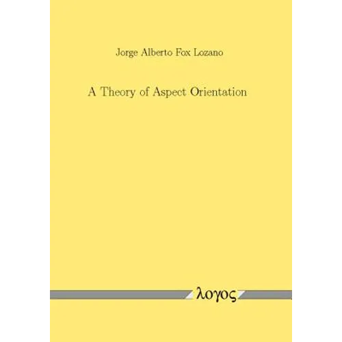 A Theory of Aspect Orientation