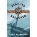 Beached and Breached