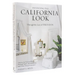 Inventing the California Look: Interiors by Frances Elkins, Michael Taylor, John Dickinson, and Other Design in Novators