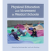 Physical Education and Movement in Waldorf Schools