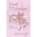 Death Is No Stranger
