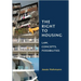 The Right to Housing: Law, Concepts, Possibilities