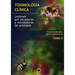 Toxinologia Clinica. Lesiones Por Picaduras Y Mordeduras de Animales. Tomo II