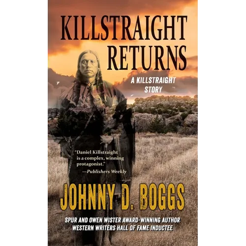 Killstraight Returns: A Killstraight Story