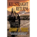 Killstraight Returns: A Killstraight Story