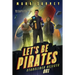 Let's Be Pirates: Starslider Rejects #001