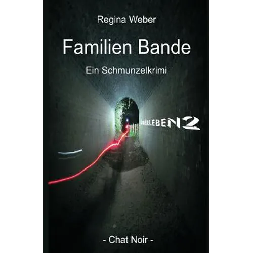 Familien Bande: ÜberLeben2