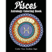 Pisces Astrology Coloring Book: Color Your Zodiac Sign